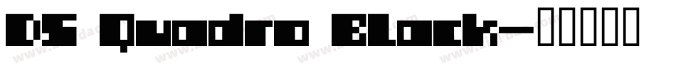 DS Quadro Black字体转换